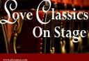 Love Classics on Stage is coming to The Alban Arena in St Albans